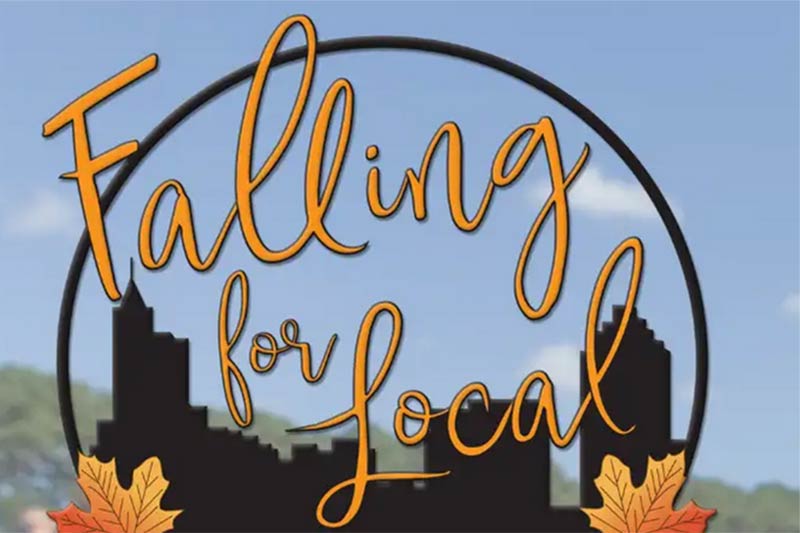 Silhouette of Raleigh with text "Falling for Local".